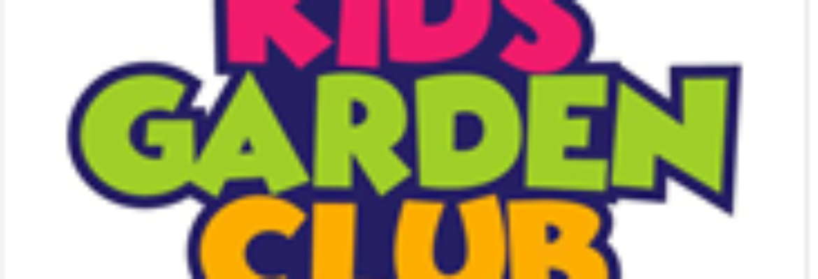 Kids Garden Club Nursery